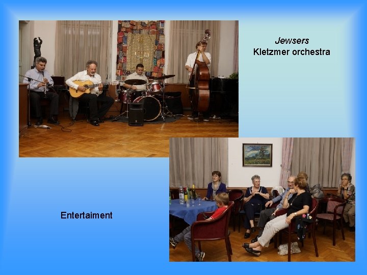 Jewsers Kletzmer orchestra Entertaiment 