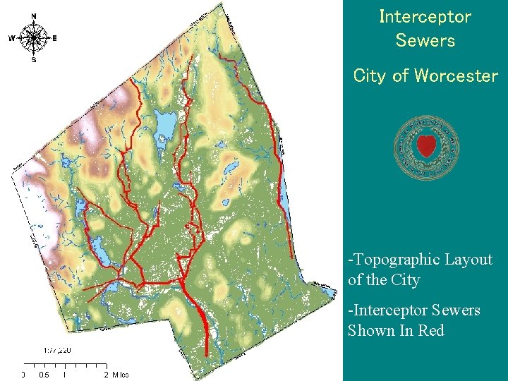 Interceptor Sewers City of Worcester -Topographic Layout of the City -Interceptor Sewers Shown In