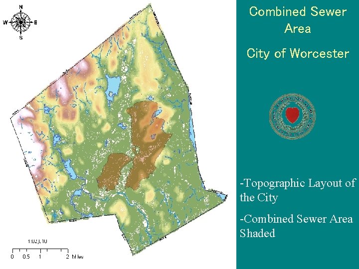 Combined Sewer Area City of Worcester -Topographic Layout of the City -Combined Sewer Area