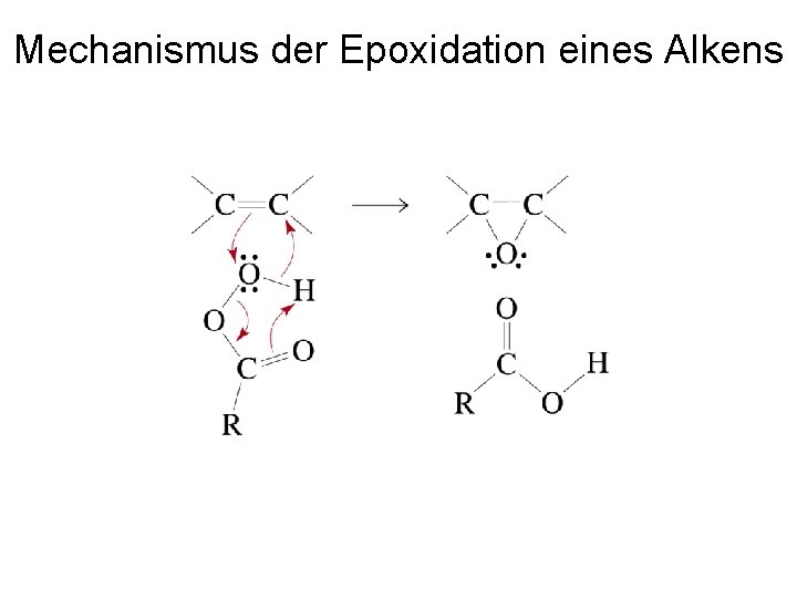 Mechanismus der Epoxidation eines Alkens 