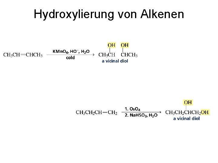 Hydroxylierung von Alkenen 