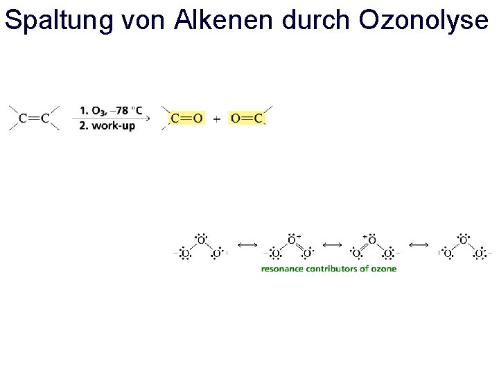 Spaltung von Alkenen durch Ozonolyse 