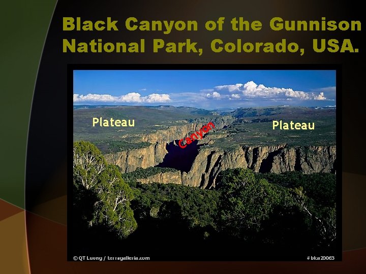 Black Canyon of the Gunnison National Park, Colorado, USA. Plateau C on y an