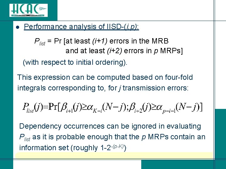 l Performance analysis of IISD-(i, p): Plist = Pr [at least (i+1) errors in l Performance analysis of IISD-(i, p): Plist = Pr [at least (i+1) errors in