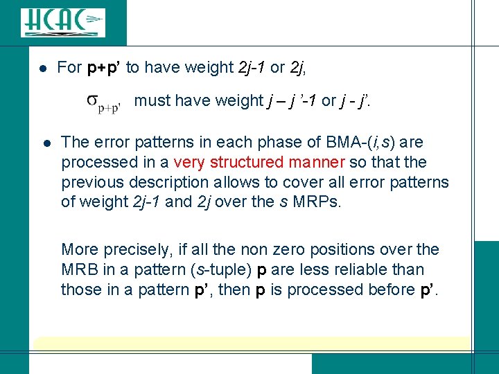 l For p+p’ to have weight 2 j-1 or 2 j, For must have l For p+p’ to have weight 2 j-1 or 2 j, For must have