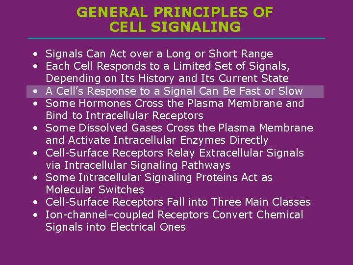 GENERAL PRINCIPLES OF CELL SIGNALING • Signals Can Act over a Long or Short