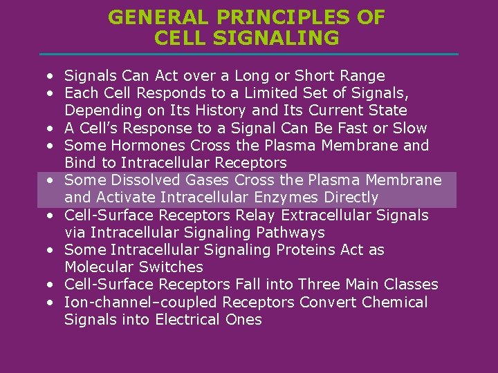 GENERAL PRINCIPLES OF CELL SIGNALING • Signals Can Act over a Long or Short