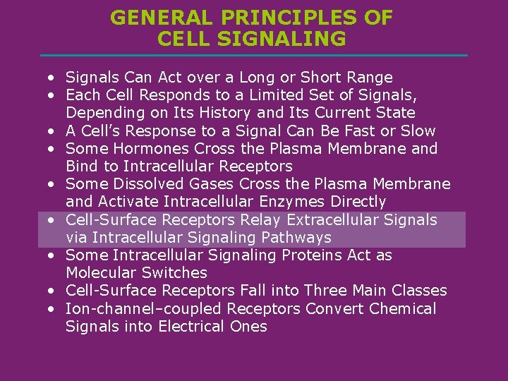 GENERAL PRINCIPLES OF CELL SIGNALING • Signals Can Act over a Long or Short