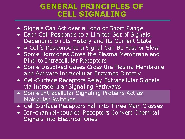 GENERAL PRINCIPLES OF CELL SIGNALING • Signals Can Act over a Long or Short