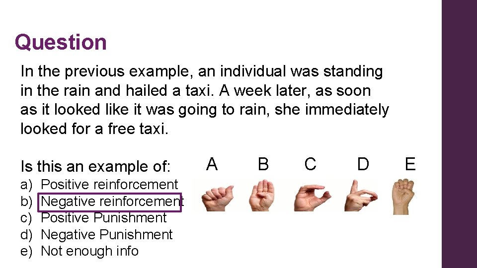 Question In the previous example, an individual was standing in the rain and hailed