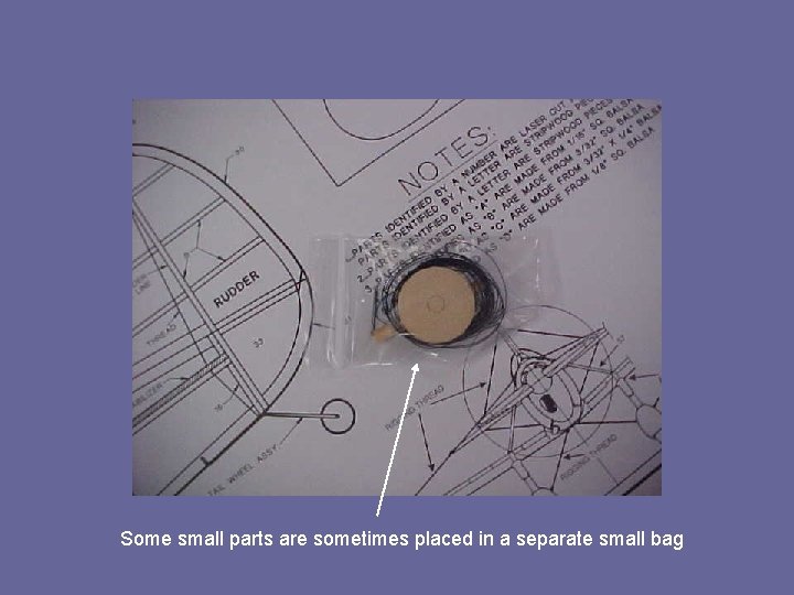 Some small parts are sometimes placed in a separate small bag 