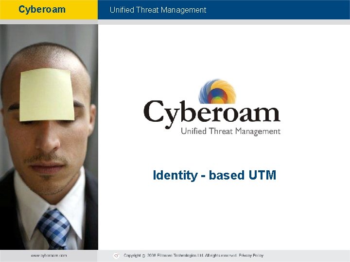 Cyberoam - Unified Threat Management Identity - based UTM 