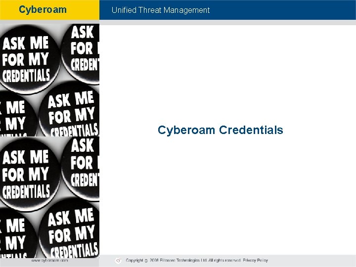 Cyberoam - Unified Threat Management Cyberoam Credentials 