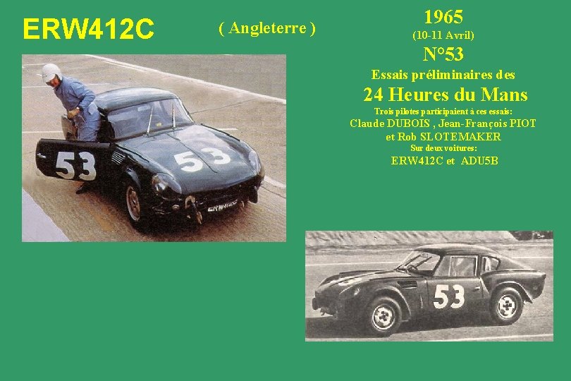 ERW 412 C ( Angleterre ) 1965 (10 -11 Avril) N° 53 Essais préliminaires