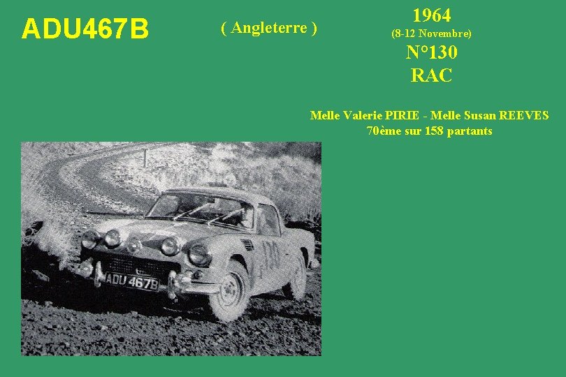 ADU 467 B ( Angleterre ) 1964 (8 -12 Novembre) N° 130 RAC Melle