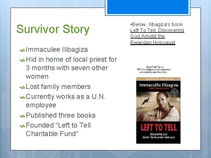 Survivor Story Immaculee Ilibagiza Hid in home of local priest for 3 months with