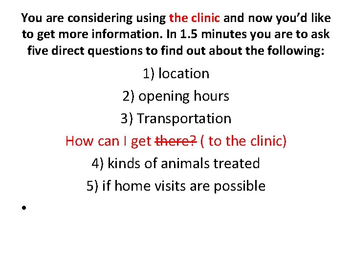 You are considering using the clinic and now you’d like to get more information.