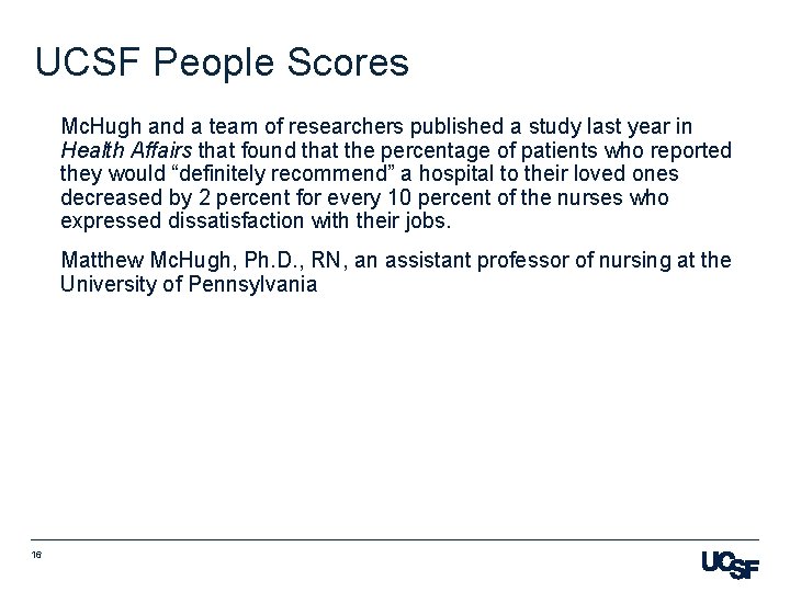 UCSF People Scores Mc. Hugh and a team of researchers published a study last