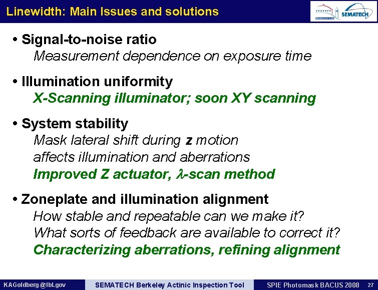 Linewidth: Main Issues and solutions • Signal-to-noise ratio Measurement dependence on exposure time •