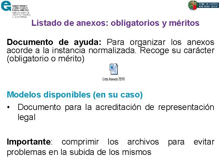 Listado de anexos: obligatorios y méritos Documento de ayuda: Para organizar los anexos acorde