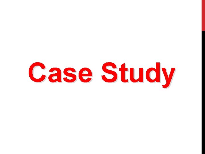 Case Study 