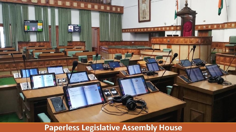 Paperless Legislative Assembly House 