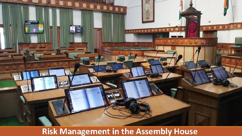 Risk Management in the Assembly House 