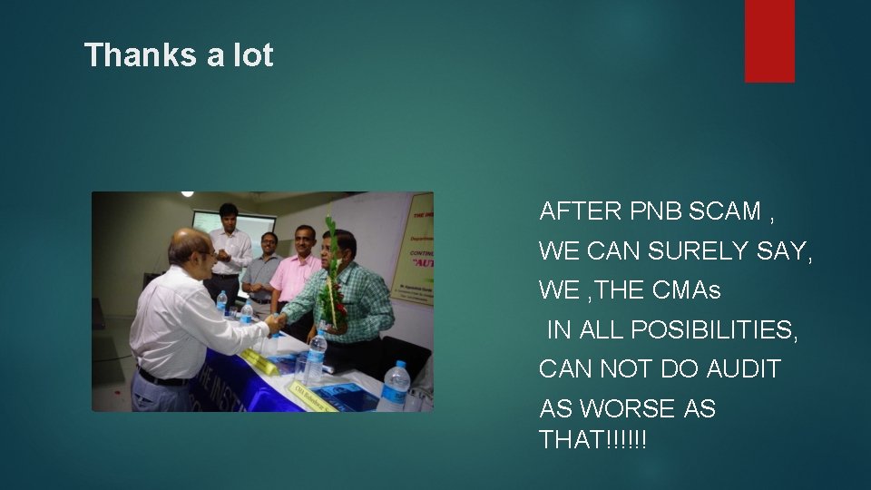 Thanks a lot AFTER PNB SCAM , WE CAN SURELY SAY, WE , THE