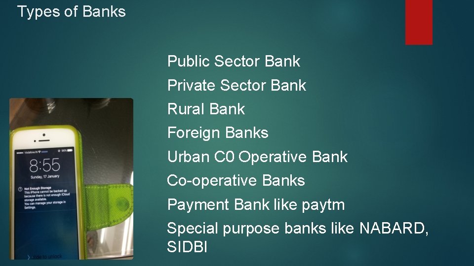 Types of Banks Public Sector Bank Private Sector Bank Rural Bank Foreign Banks Urban