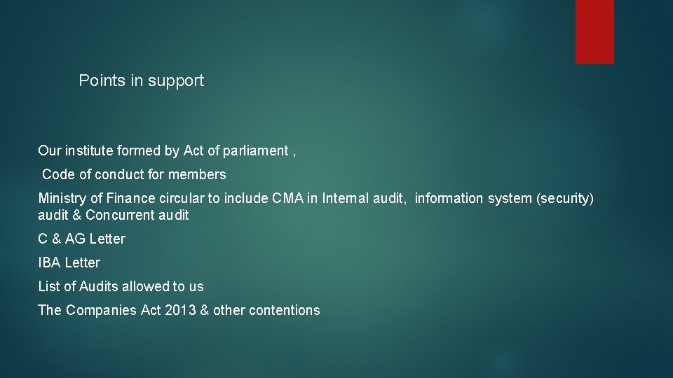 Points in support Our institute formed by Act of parliament , Code of conduct