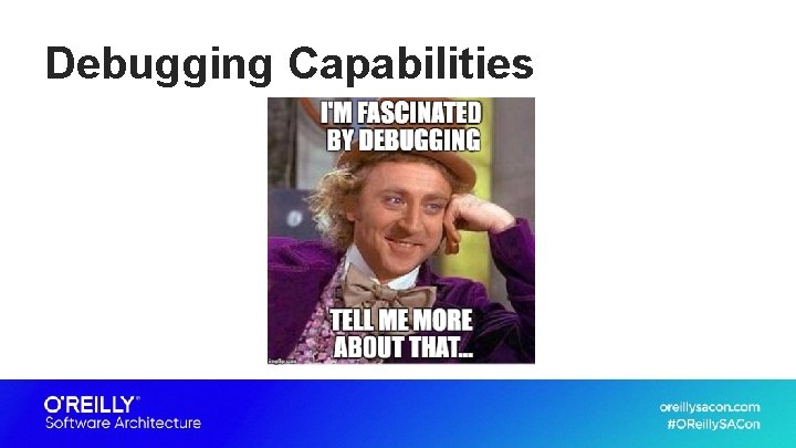 Debugging Capabilities 