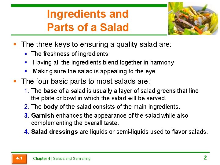 Ingredients and Parts of a Salad § The three keys to ensuring a quality