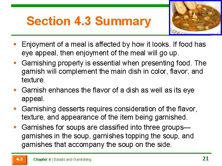 Section 4. 3 Summary § Enjoyment of a meal is affected by how it