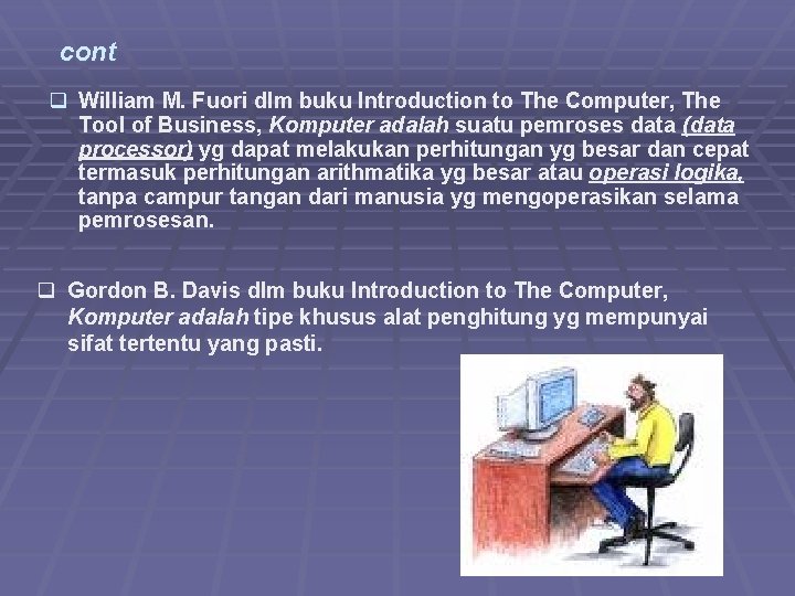 cont q William M. Fuori dlm buku Introduction to The Computer, The Tool of