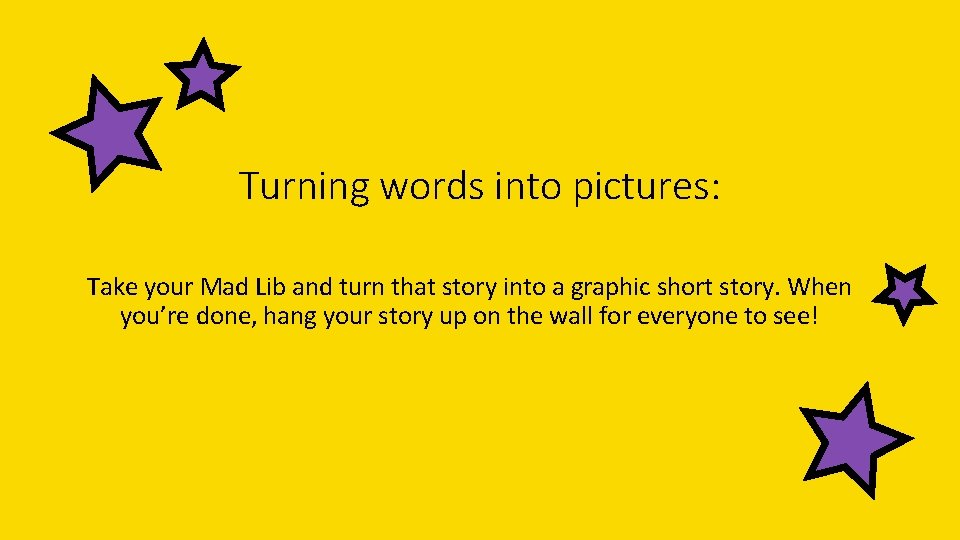 Turning words into pictures: Take your Mad Lib and turn that story into a Turning words into pictures: Take your Mad Lib and turn that story into a