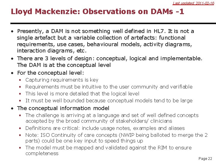 Last updated: 2011 -02 -16 Lloyd Mackenzie: Observations on DAMs -1 • Presently, a