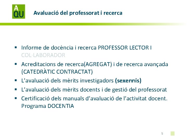 Avaluació del professorat i recerca § Informe de docència i recerca PROFESSOR LECTOR I