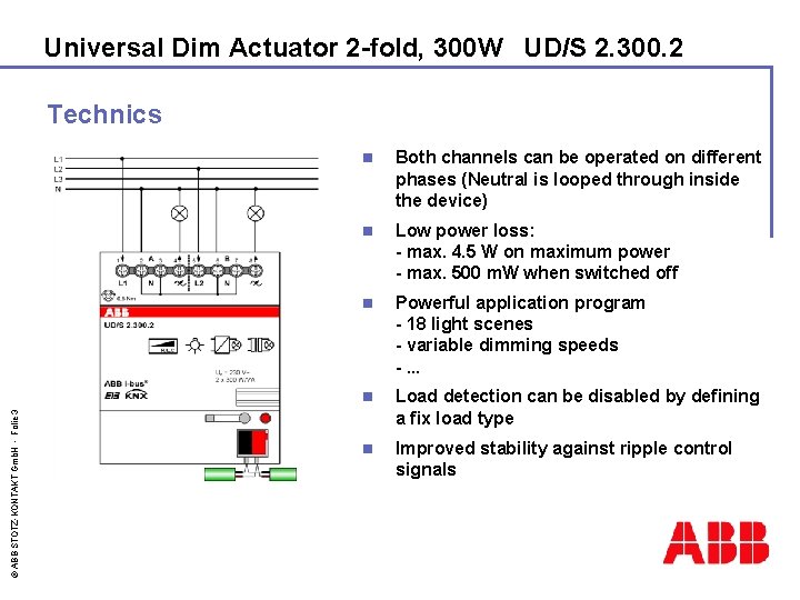 Universal Dim Actuator 2 -fold, 300 W UD/S 2. 300. 2 © ABB STOTZ-KONTAKT