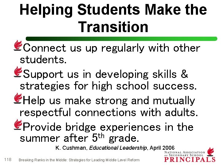 Helping Students Make the Transition Connect us up regularly with other students. Support us