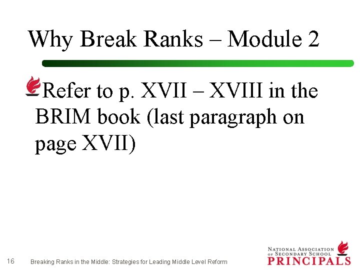 Why Break Ranks – Module 2 Refer to p. XVII – XVIII in the