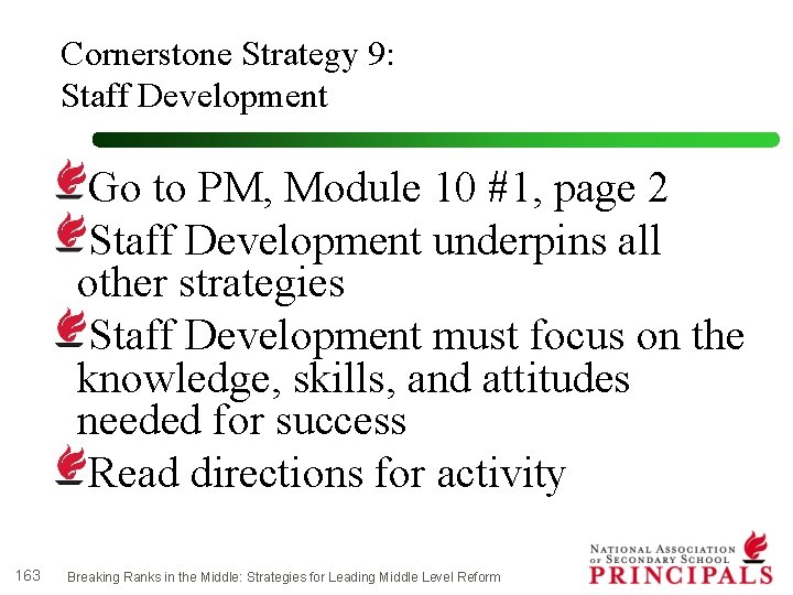 Cornerstone Strategy 9: Staff Development Go to PM, Module 10 #1, page 2 Staff