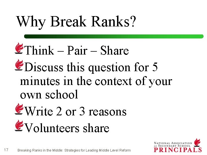 Why Break Ranks? Think – Pair – Share Discuss this question for 5 minutes