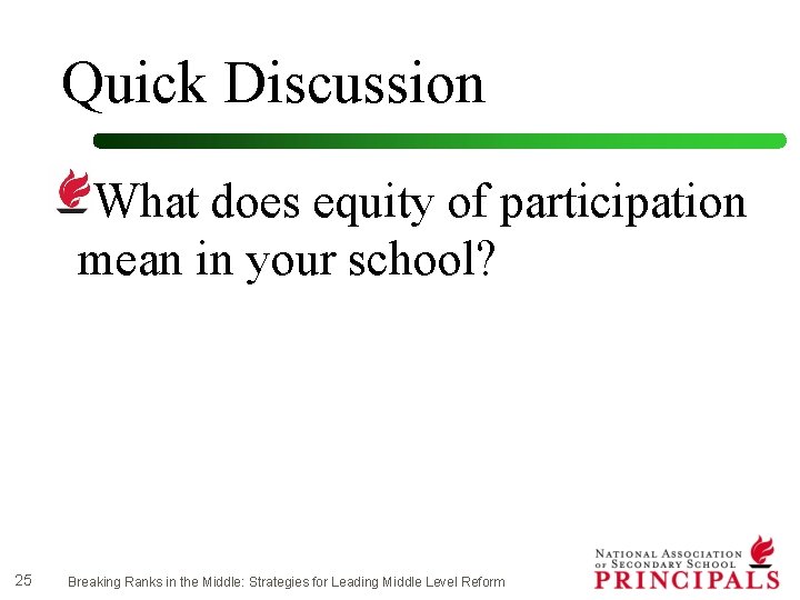 Quick Discussion What does equity of participation mean in your school? 25 Breaking Ranks