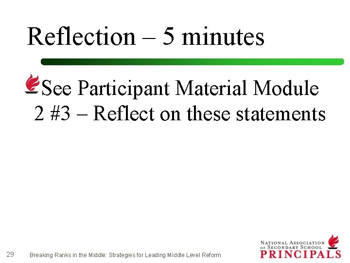 Reflection – 5 minutes See Participant Material Module 2 #3 – Reflect on these