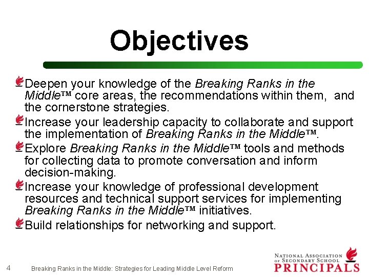 Objectives Deepen your knowledge of the Breaking Ranks in the Middle core areas, the