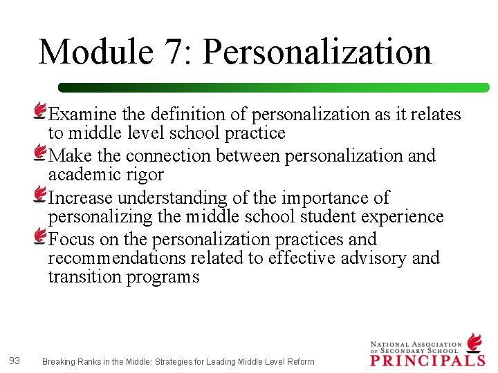 Module 7: Personalization Examine the definition of personalization as it relates to middle level