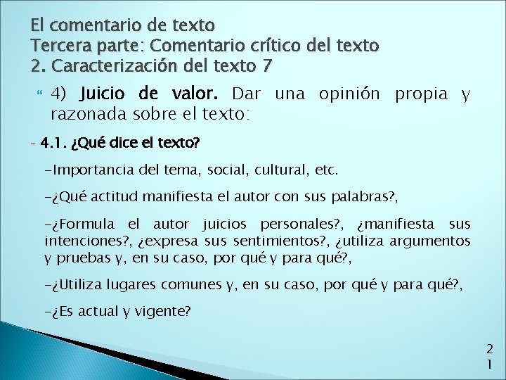 El comentario de texto Tercera parte: Comentario crítico del texto 2. Caracterización del texto