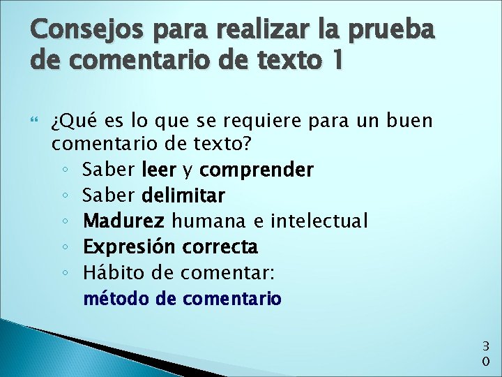 Consejos para realizar la prueba de comentario de texto 1 ¿Qué es lo que