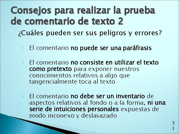 Consejos para realizar la prueba de comentario de texto 2 ¿Cuáles pueden ser sus