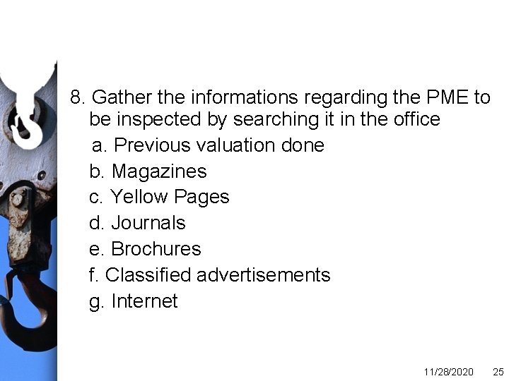 8. Gather the informations regarding the PME to be inspected by searching it in